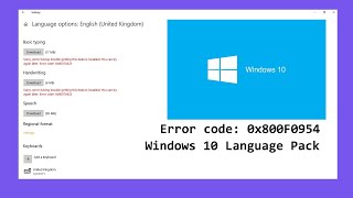 How to fix Windows 10 Language Pack  Download error 0x800f0954