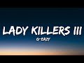 G Eazy Lady Killers III Lyrics