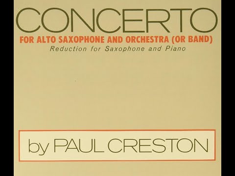Paul Creston - Concerto for Alto Saxophone and Band, Op. 26 (1941) (Taimur Sullivan, saxophone)