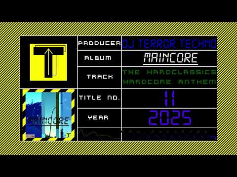Dj TERROR TECHNO - The Hardclassics Hardcore Anthem