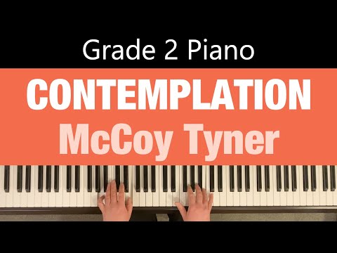 CONTEMPLATION | McCoy Tyner | Grade 2 Piano | sheet music link below