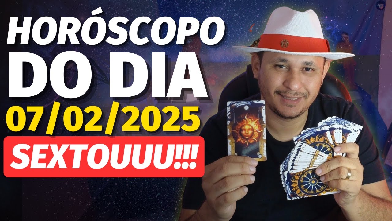HOROSCOPO DO DIA 07/02/2025 | SEXTA-FEIRA por Cigano Francisco