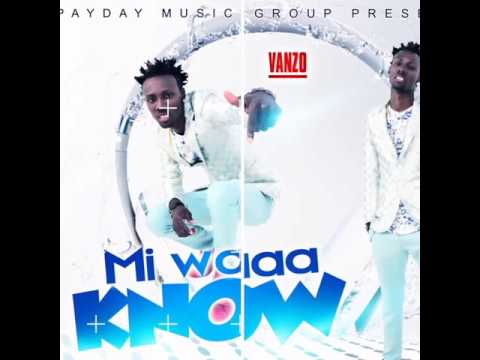 VANZO - MI WAAA KNOW PRODUCED BY PAYDAYMUSICGROUP FOLLOW US ON IG @PAYDAYMUSICGROUP