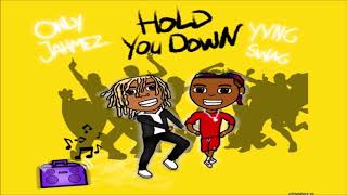 Yvng Swag - Hold You Down feat. OnlyJahmez [Official Audio]