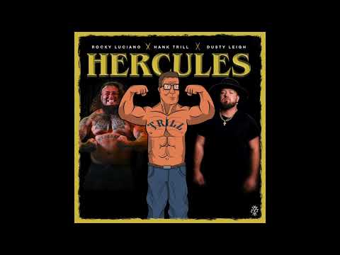Dusty Leigh X Rocky Luciano X Hank Trill - HERCULES ( AUDIO ONLY )