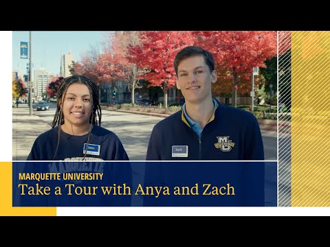 Take a Tour with Anya and Zach | Marquette University