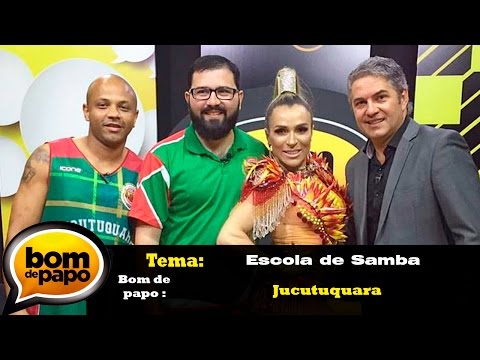 Programa Bom de Papo 02/12/2016 - Escola de Samba Jucutiquara