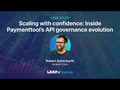 Scaling with confidence: Paymenttool’s API governance story | LEAPxFinance 2025