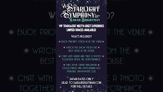 Limited Availability for ‘A Starlight Symphony’ VIP ‘Stargazer’ Meet’n Greet Experience Packages! 🌌