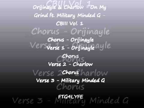 OMG - On My Grind ft. Military Minded G by Orijinayle & Charlow