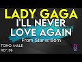 Lady Gaga - I'll Never Love Again (From 
