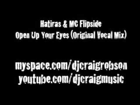 Hatiras & MC Flipside - Open Up Your Eyes (Original Vocal Mix)