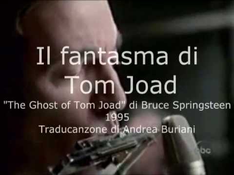 IL FANTASMA DI TOM JOAD (Bruce Springsteen) in italiano