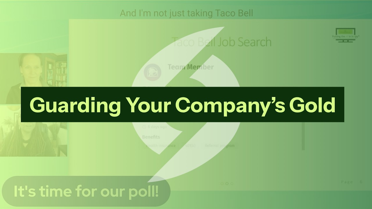 Guarding Your Company’s Gold