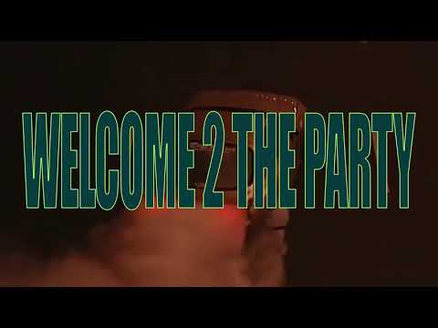 CRUSH3d - Welcome 2 The Party (Official Video)
