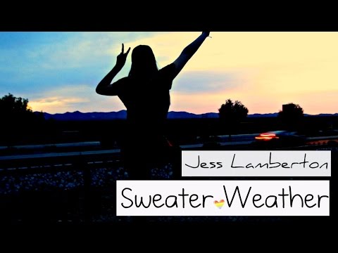 Sweater Weather Accouctic Cover  // Jess Lamberton