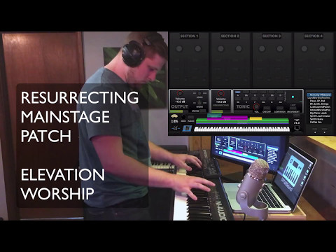 "Resurrecting" Elevation Worship- MainStage patch piano cover