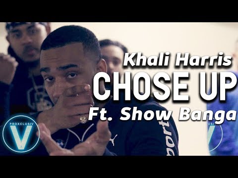 Khali Harris ft Show Banga - "Chose Up"  | Dir by Mota Media
