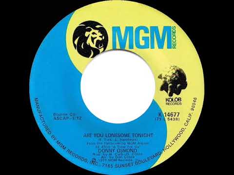 1974 HITS ARCHIVE: Are You Lonesome Tonight - Donny Osmond (mono 45)