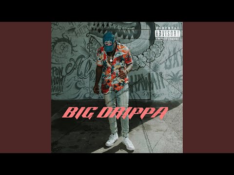 Big Drippa
