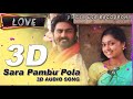Sara Pambu Pola 8D Song
