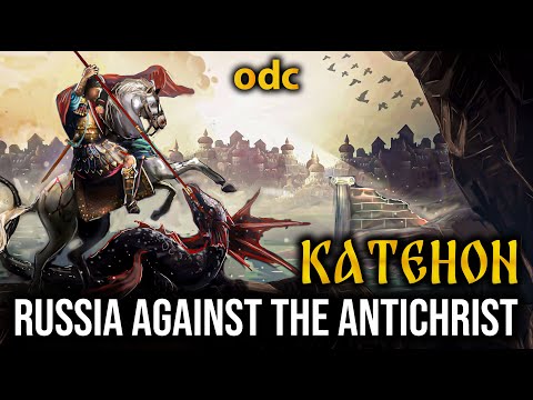 KATEHON : Russia against antichrist (Exclusive documentary)