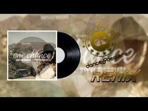 One Chance - Martini Monroe & Steve Moralezz feat. Melina Cortez (Dance Dealers Remix Edit)