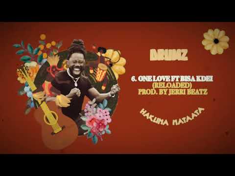Drumz - One Love  Reloaded ft. Bisa Kdei mp4