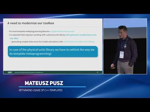 Rethinking Usage of C++ Templates - Mateusz Pusz - code::dive 2019