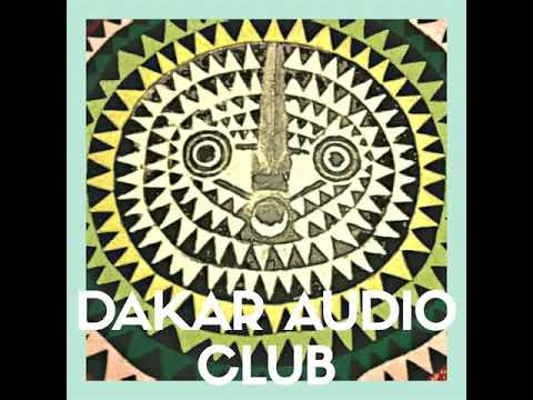 Dakar Audio Club C'est Ca
