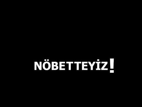 25 KASIM 2021 NÖBETTEYİZ