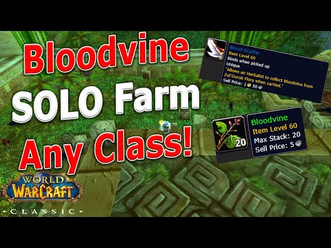 WoW Classic - SOLO Bloodvine Gold Farm! ANY CLASS! 20 Potential Herbs/Run!