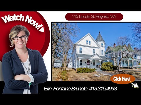 115 Lincoln St. Holyoke MA ~ Erin Fontaine Brunelle, Your Local Realtor
