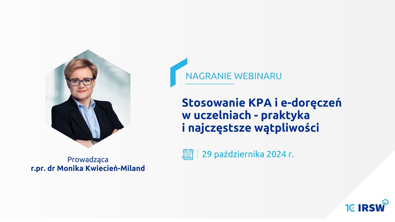 [Webinar] Stosowanie KPA i e-doręczeń w uczelniach - praktyka i najczęstsze wątpliwości