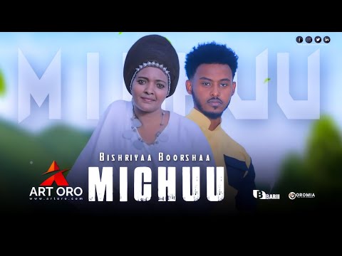 Bishriyaa Boorshaa |MICHUU| Oromo Music HD 2023