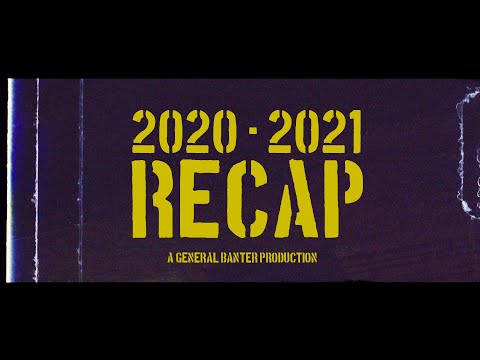 2020 - 2021 RECAP.