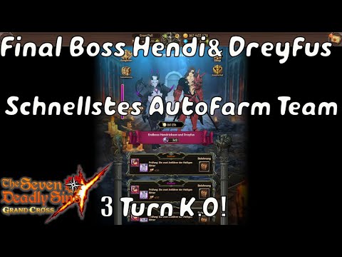 Final Boss Dreyfus und Hendrickson Autofarm Team!! | Seven Deadly Sins: Grand Cross Deutsch