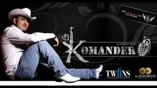 El Komander  - Corrido La piedad Ayala