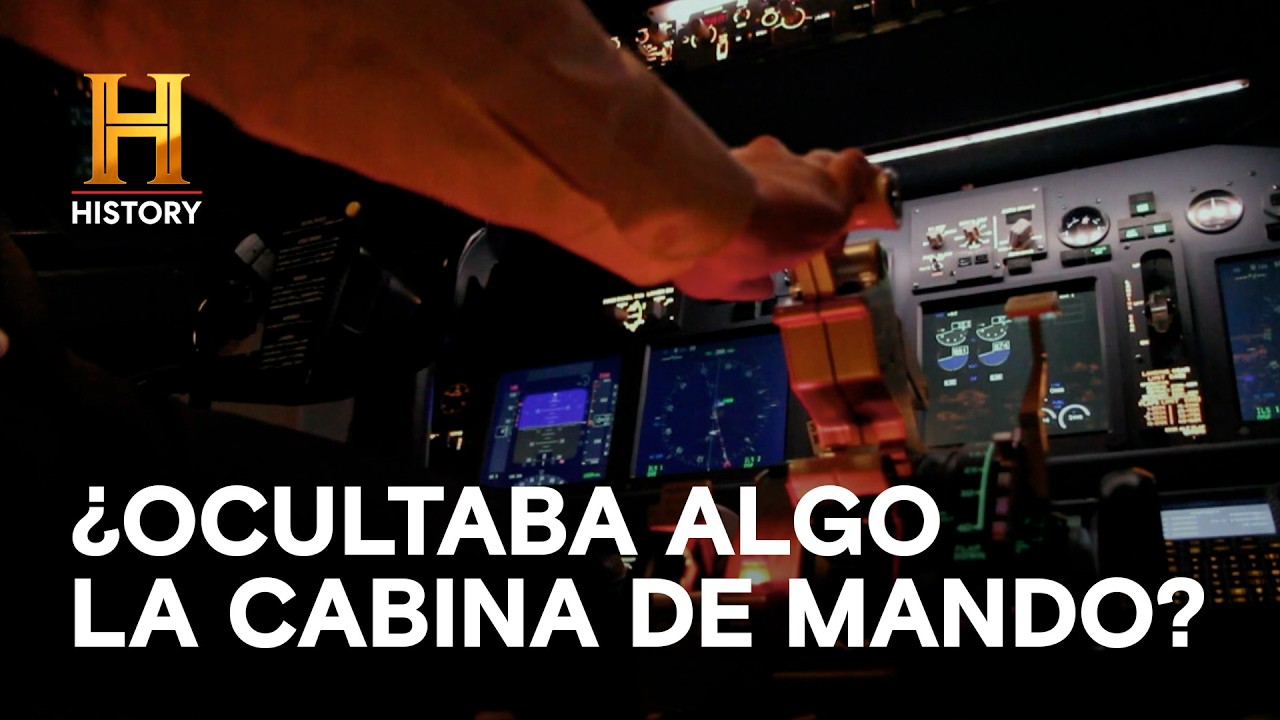 Vuelo 370 de Malaysia Airlines LA INVESTIGACIÓN APUNTA A LA CABINA -Grandes Misterios de la Historia