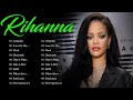 Rihanna Rihanna New Playlist 2024 I Bet You Know These Songs 2024
