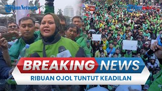 BREAKING NEWS: Demo Ribuan Ojol Tuntut Kesejahteraan, Aplikasi Dimatikan hingga Sore