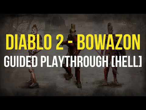 [Hell Pt 1] Physical Bow Amazon Guided Playthrough | Diablo 2 Resurrected
