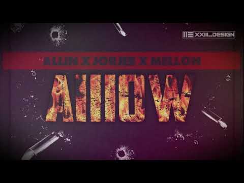 All!n x JorJee x Mellon - Alllow (music_version)