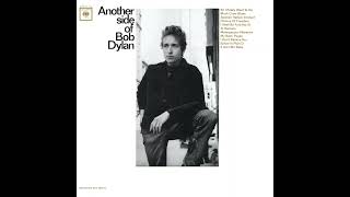 I Shall Be Free No. 10 - Bob Dylan