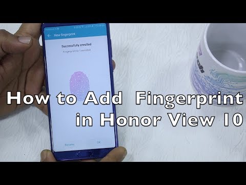 How to Add Fingerprint in Honor View 10  [Hindi]