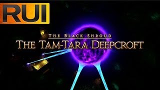 Final Fantasy XIV Tam-Tara Deepcroft Dungeon [Marauder]