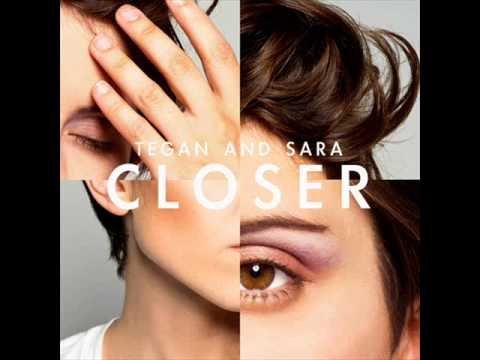 Closer by Tegan and Sara (w/lyrics)