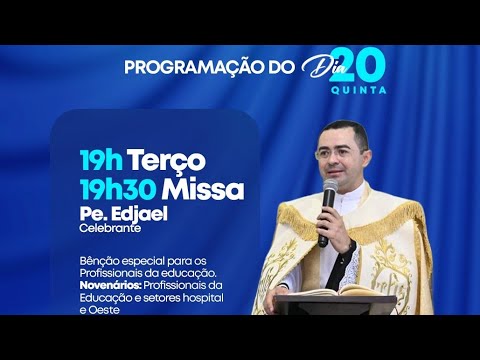 8° Dia de festa em Honra a Nossa Senhora da Glória