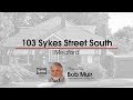 103 Sykes Street South