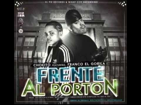 Chokito Ft Franco El Gorila   Frente Al Porton